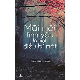 Mãi Mãi Tình Yêu Là Một Điều Bí Mật